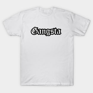 Gangsta single line text design T-Shirt